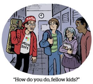 Comic: "How do you do fellow kids?"